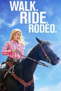Walk. Ride. Rodeo. poster
